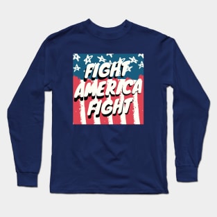 fight america fight Long Sleeve T-Shirt